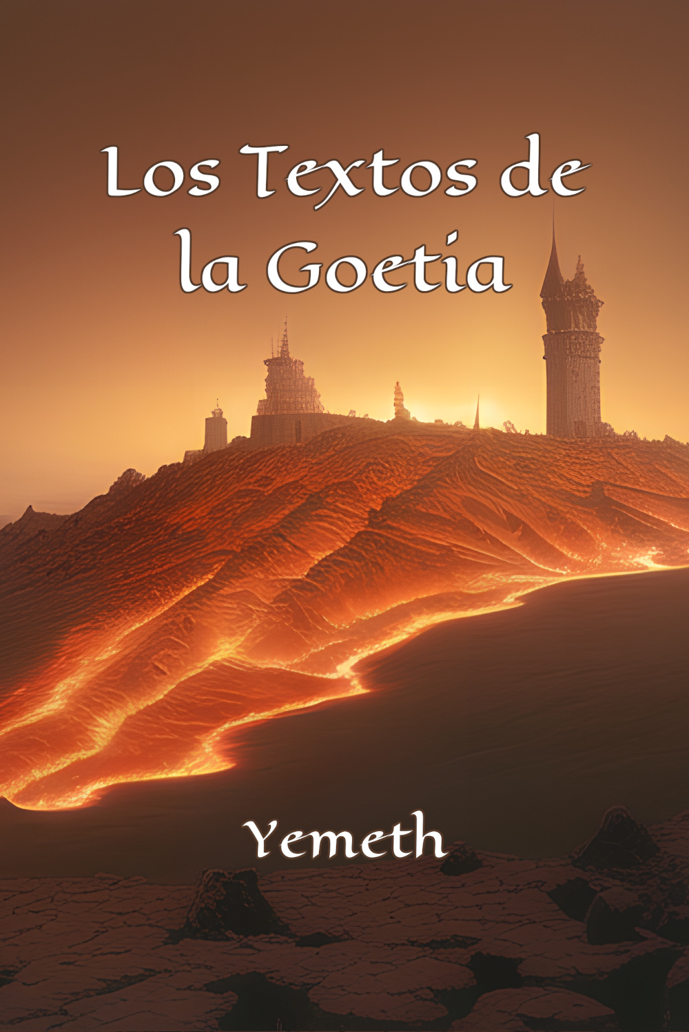 Los Textos de la Goetia por Yemeth